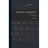 Frank Gannett; a Biography