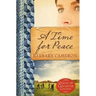 A Time for Peace: Quilts of Lancaster County - Book 3