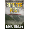 Pioneer Post: An authentic Vietnam War thriller