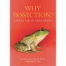 Why Dissection?: Animal Use in Education