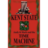 Kent State: Andy & Mark and the Time Machine