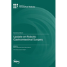 Update on Robotic Gastrointestinal Surgery