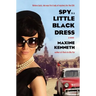 Spy in a Little Black Dress