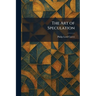 The Art of Speculation