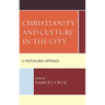 Christianity and Culture in the City: A Postcolonial Approach