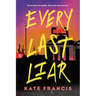 Every Last Liar
