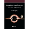 Introduction to Entropy: The Way of the World