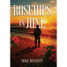 Rosehips in June