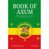 Book of Axum I: : Notes of the Axumite Church and the City