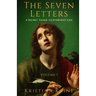 The Seven Letters Volume 1: A Secret Guide to Everyday Life