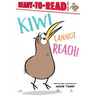 Kiwi Cannot Reach!: Ready-To-Read Level 1