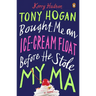 Tony Hogan Bought Me an Ice-Cream Float Before He Stole My Ma