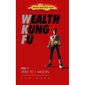 Wealth Kung Fu: Vol 1 - Zero to 1 Million