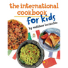 The International Cookbook for Kids
