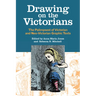 Drawing on the Victorians: The Palimpsest of Victorian and Neo-Victorian Graphic Texts
