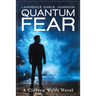 Quantum Fear