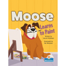 Moose Learns to Paint