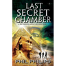 Last Secret Chamber: Ancient Egyptian Historical Mystery Fiction Adventure: Sequel to Mona Lisa's Secret