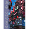 Waneella: Pixelscapes