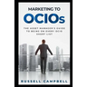 Marketing to Ocios: The Asset Manager's Guide to Being on Every Ocio Short List