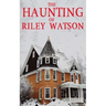 The Haunting of Riley Watson