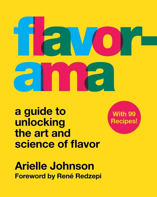 Flavorama: A Guide to Unlocking the Art and Science of Flavor - Hardcover by Books by splitShops