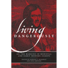 Living Dangerously: On the Margins in Medieval and Early Modern Europe