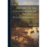 History Of The Colonization Of The United States, Volumes 1-3