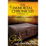 The Immortal Chronicles: Volumes 1-5