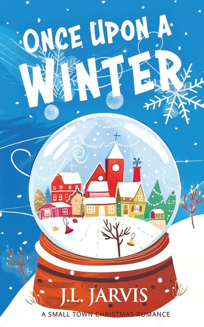 Once Upon a Winter: A Small-Town Christmas Romance - Paperback by Books by splitShops