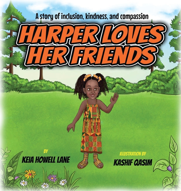 Harper Loves Her Friends: A story of inclusion, kindness, and compassion - Hardcover by Books by splitShops