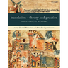Translation--Theory and Practice: A Historical Reader