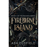 Fyrebyrne Island: Book 1 of the Rachaya Series