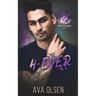 4-Ever: MM Rockstar Romance