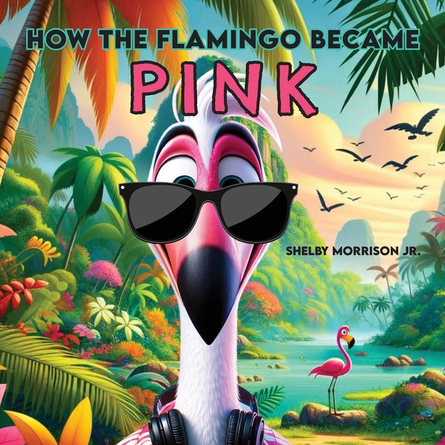 How the Flamingo Became Pink - Paperback by Books by splitShops