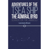 Adventures of the TSEA Ship the Admiral Byrd