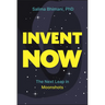 Invent Now: The Next Leap in Moonshots