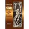 Protest Against God: The Eclipse of a Biblical Tradition