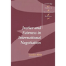 Justice in Fairness International Negotiation