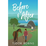 Before & After: a Pandemic Novel