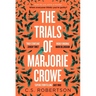 The Trials of Marjorie Crowe