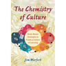The Chemistry of Culture: Brain-Based Strategies to Create a Culture of Learning