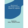The Lives of the Twelve Caesars, Volume 02: Augustus
