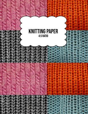 Knitting Paper: Grid Rectangle Shape For Better Stitches Chart Pattern And Planning - 4:5 Ratio - Wool Collage (8.5" x 11" Size) - Paperback by Books by splitShops