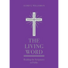 The Living Word: Reading the Scriptures in Public