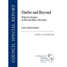 Darfur and Beyond: What Is Needed to Prevent Mass Atrocities