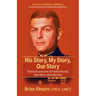 His Story, My Story, Our Story: Eternal Lessons of Fatherhood, Sacrifice, and Service