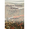 Modern Islamic Warfare