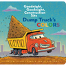 Dump Truck's Colors: Goodnight, Goodnight, Construction Site