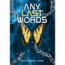 Any Last Words